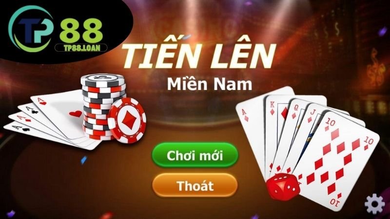 Tiến lên miền Nam TP88 - Đánh bài đổi thưởng cực nhanh 2 Giới thiệu tiến lên miền Nam TP88