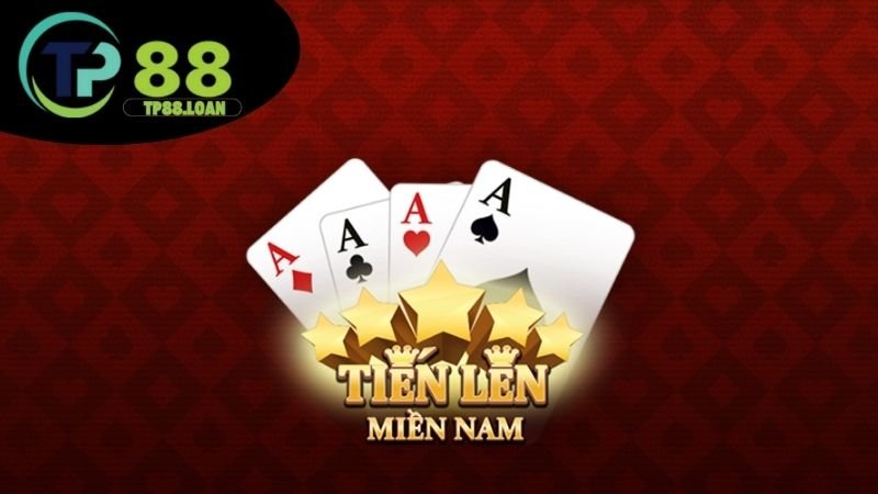 Tiến lên miền Nam TP88 - Đánh bài đổi thưởng cực nhanh 3 Luật chơi tiến lên tại TP88
